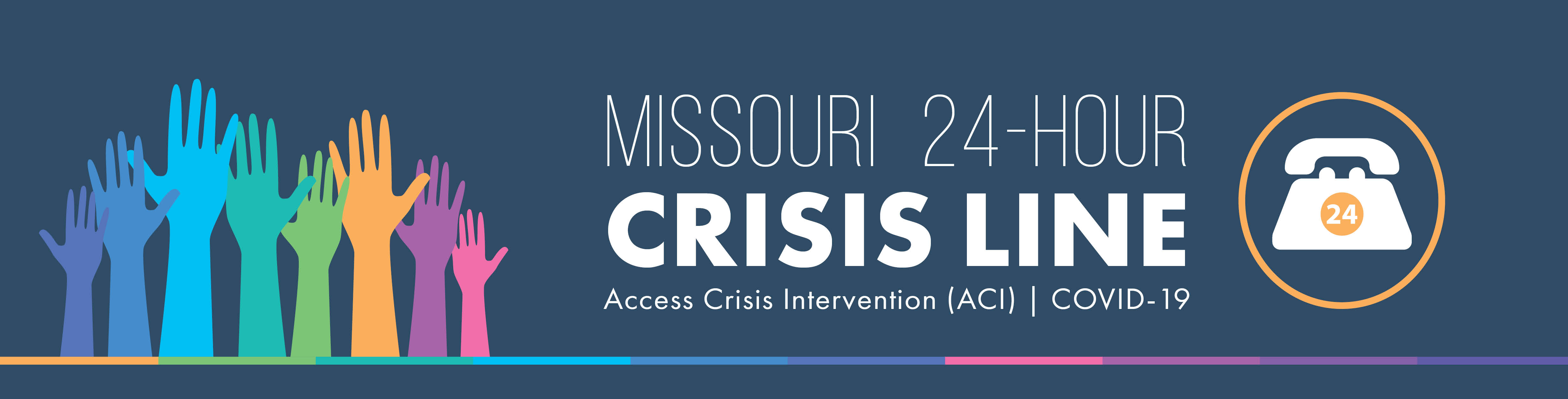 Missouri 24 - Hour Crisis Line Access Crisis Intervention (ACI) COVID-19