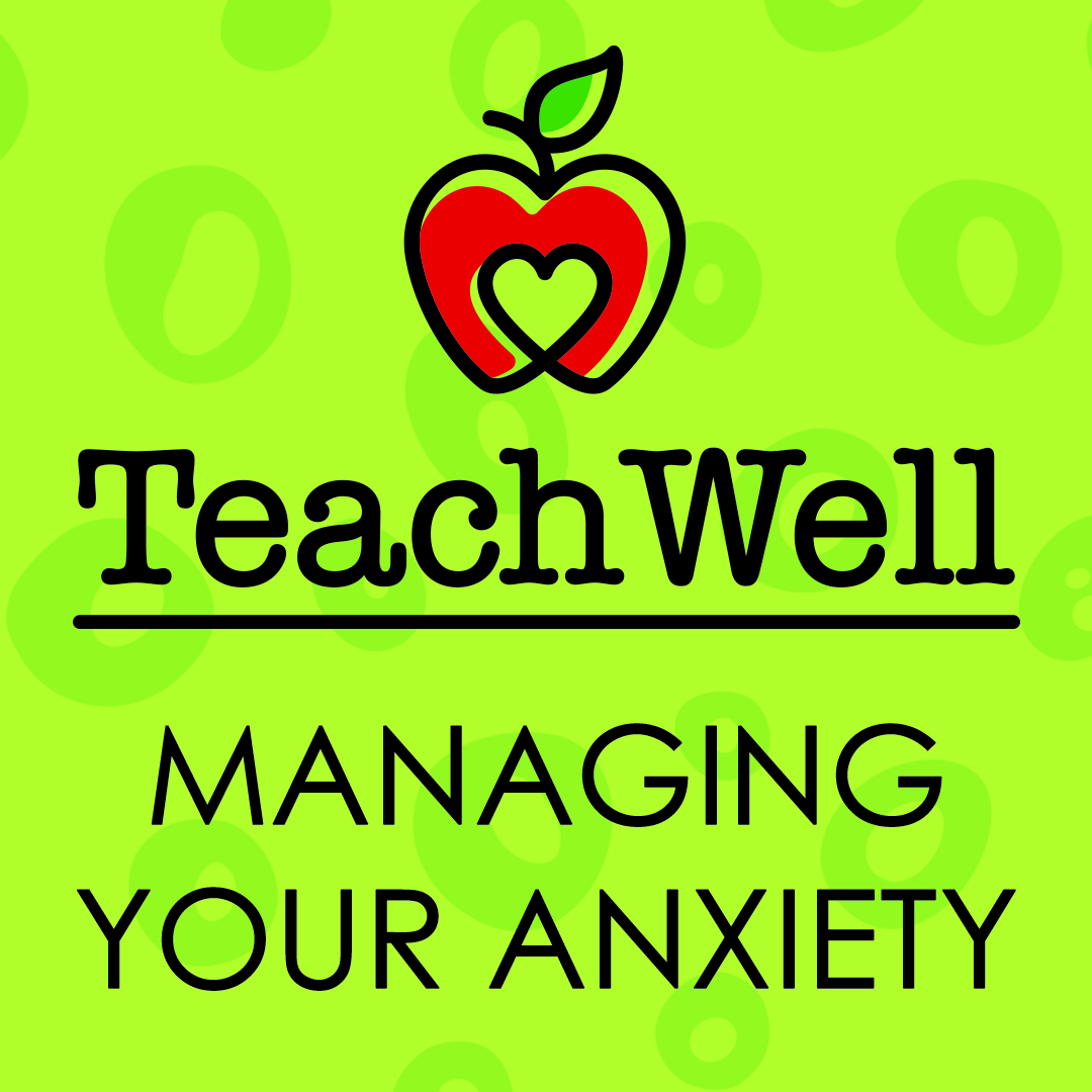 TW_Managing_Your_Anxiety