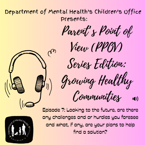Episode 7: Looking to the future, are there any challenges and or hurdles you foresee and what, if any, are your plans to help find a solution?