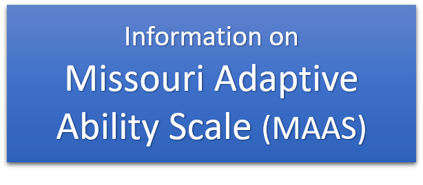 Missouri Adaptive Ability Scale button